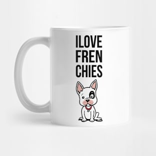 I love Frenchies Mug